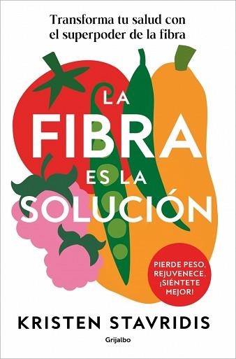 FIBRA ES LA SOLUCIÓN, LA | 9788425374869 | STAVRIDIS, KRISTEN | Llibreria Aqualata | Comprar libros en catalán y castellano online | Comprar libros Igualada