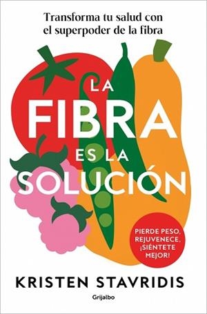 FIBRA ES LA SOLUCIÓN, LA | 9788425374869 | STAVRIDIS, KRISTEN | Llibreria Aqualata | Comprar libros en catalán y castellano online | Comprar libros Igualada
