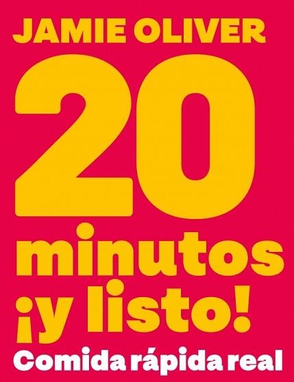 20 MINUTOS ¡Y LISTO! | 9788425374074 | OLIVER, JAMIE | Llibreria Aqualata | Comprar llibres en català i castellà online | Comprar llibres Igualada