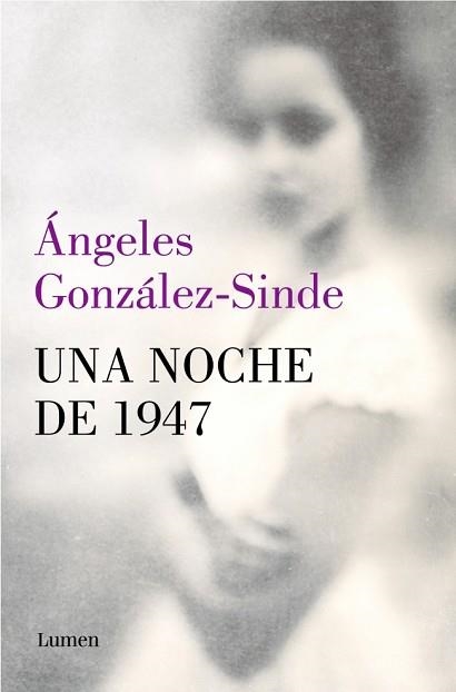 NOCHE DE 1947, UNA | 9788426434302 | GONZÁLEZ-SINDE, ÁNGELES | Llibreria Aqualata | Comprar llibres en català i castellà online | Comprar llibres Igualada