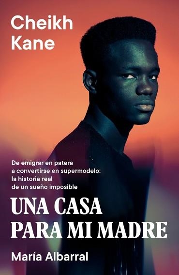 CASA PARA MI MADRE, UNA | 9788401040238 | KANE, CHEIKH/ALBARRAL, MARÍA | Llibreria Aqualata | Comprar llibres en català i castellà online | Comprar llibres Igualada
