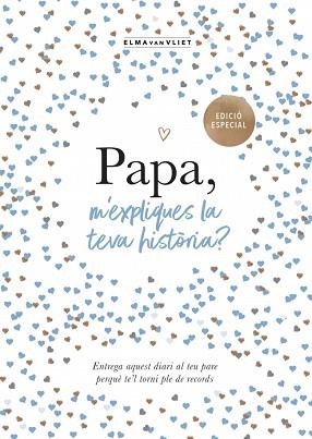 PAPA, M'EXPLIQUES LA TEVA HISTÒRIA? | 9791387935429 | VAN VLIET, ELMA | Llibreria Aqualata | Comprar llibres en català i castellà online | Comprar llibres Igualada