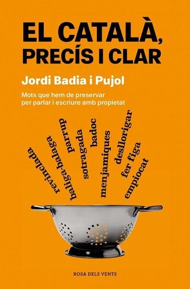 EL CATALÀ, PRECÍS I CLAR | 9788419756077 | BADIA I PUJOL, JORDI | Llibreria Aqualata | Comprar llibres en català i castellà online | Comprar llibres Igualada