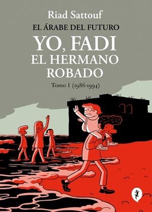 YO, FADI, EL HERMANO ROBADO 1 (1986-1994) | 9788419981257 | SATTOUF, RIAD | Llibreria Aqualata | Comprar llibres en català i castellà online | Comprar llibres Igualada