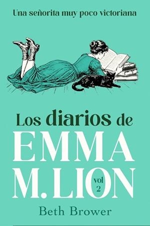 DIARIOS DE EMMA M. LION, LOS. VOL 2 | 9791387845964 | BROWER, BETH | Llibreria Aqualata | Comprar llibres en català i castellà online | Comprar llibres Igualada