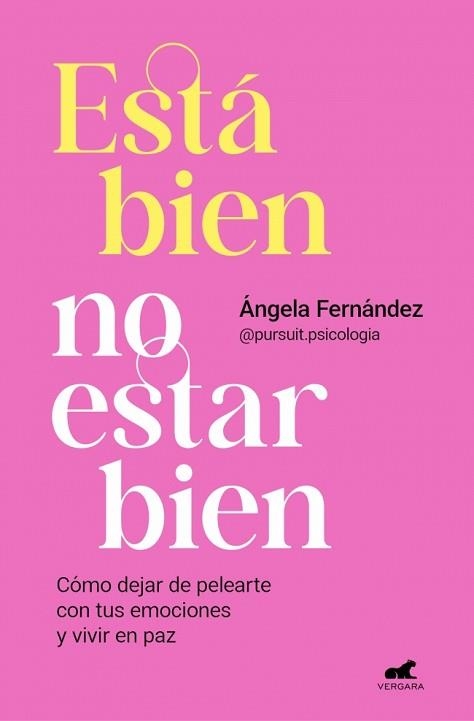 ESTÁ BIEN NO ESTAR BIEN | 9788418620768 | FERNÁNDEZ (@PURSUIT.PSICOLOGIA), ÁNGELA | Llibreria Aqualata | Comprar llibres en català i castellà online | Comprar llibres Igualada