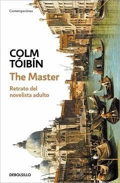 THE MASTER | 9788466390842 | TÓIBÍN, COLM | Llibreria Aqualata | Comprar llibres en català i castellà online | Comprar llibres Igualada