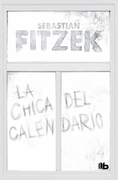 CHICA DEL CALENDARIO, LA | 9791387871031 | FITZEK, SEBASTIAN | Llibreria Aqualata | Comprar llibres en català i castellà online | Comprar llibres Igualada