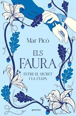 ENTRE EL SECRET I LA CULPA (ELS FAURA 3) | 9791387924997 | PICÓ, MAR | Llibreria Aqualata | Comprar libros en catalán y castellano online | Comprar libros Igualada
