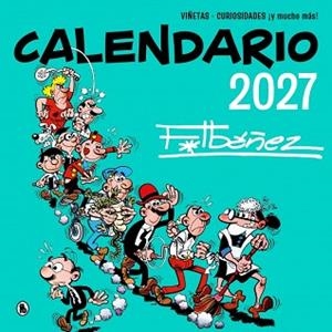CALENDARIO IBÁÑEZ 2027 | 9788402431608 | IBÁÑEZ, FRANCISCO | Llibreria Aqualata | Comprar llibres en català i castellà online | Comprar llibres Igualada