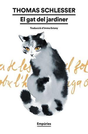 GAT DEL JARDINER, EL | 9791387736446 | SCHLESSER, THOMAS | Llibreria Aqualata | Comprar llibres en català i castellà online | Comprar llibres Igualada