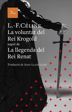 VOLUNTAT DEL REI KROGOLD, LA | 9791388369131 | CÉLINE, LOUIS-FERDINAND | Llibreria Aqualata | Comprar libros en catalán y castellano online | Comprar libros Igualada