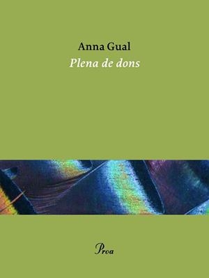 PLENA DE DONS | 9791388369094 | GUAL, ANNA | Llibreria Aqualata | Comprar llibres en català i castellà online | Comprar llibres Igualada