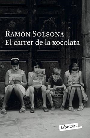 CARRER DE LA XOCOLATA, EL | 9791387802769 | SOLSONA, RAMON | Llibreria Aqualata | Comprar llibres en català i castellà online | Comprar llibres Igualada