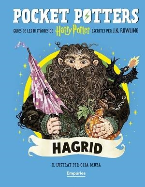 HAGRID (POCKET POTTERS 6) | 9791387736385 | ROWLING, J.K./MUZA, OLIA | Llibreria Aqualata | Comprar llibres en català i castellà online | Comprar llibres Igualada