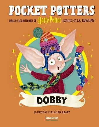 DOBBY (POCKET POTTERS 7) | 9791387736392 | ROWLING, J.K./BRADY, HELEN | Llibreria Aqualata | Comprar llibres en català i castellà online | Comprar llibres Igualada