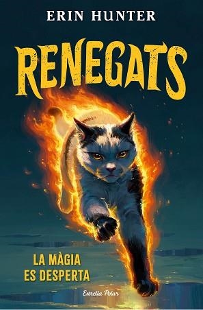 RENEGATS 1. LA MÀGIA ES DESPERTA | 9791387783846 | HUNTER, ERIN | Llibreria Aqualata | Comprar llibres en català i castellà online | Comprar llibres Igualada