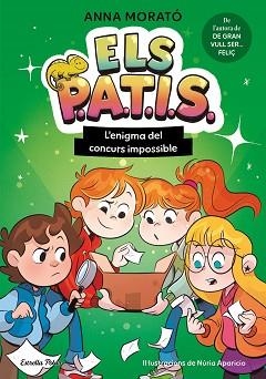 PATIS 3, ELS. L'ENIGMA DEL CONCURS IMPOSSIBLE | 9791387783686 | MORATÓ GARCÍA, ANNA | Llibreria Aqualata | Comprar llibres en català i castellà online | Comprar llibres Igualada
