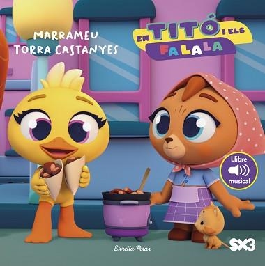 EN TITÓ I ELS FA LA LA. MARRAMEU TORRA CASTANYES | 9791387783099 | JIMÉNEZ CARBÓ, CRISTINA | Llibreria Aqualata | Comprar llibres en català i castellà online | Comprar llibres Igualada