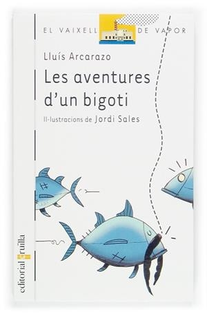 AVENTURES D'UN BIGOTI, LES (V.V.BLANC 50) | 9788466111485 | ARCARAZO, LLUIS | Llibreria Aqualata | Comprar llibres en català i castellà online | Comprar llibres Igualada