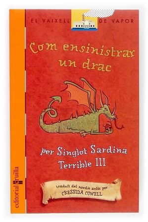 COM ENSINISTRAR UN DRAC (V.V. TARONJA 146) | 9788466112550 | COWELL, CRESSIDA | Llibreria Aqualata | Comprar libros en catalán y castellano online | Comprar libros Igualada