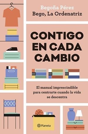 CONTIGO EN CADA CAMBIO | 9788408324942 | BEGO, LA ORDENATRIZ | Llibreria Aqualata | Comprar llibres en català i castellà online | Comprar llibres Igualada