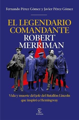 LEGENDARIO COMANDANTE ROBERT MERRIMAN, EL | 9788467083439 | PÉREZ GÓMEZ, FERNANDO/PÉREZ GÓMEZ, JAVIER | Llibreria Aqualata | Comprar llibres en català i castellà online | Comprar llibres Igualada