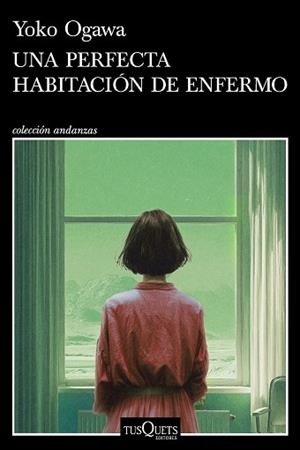 PERFECTA HABITACIÓN DE ENFERMO, UNA | 9788411078207 | OGAWA, YOKO | Llibreria Aqualata | Comprar llibres en català i castellà online | Comprar llibres Igualada