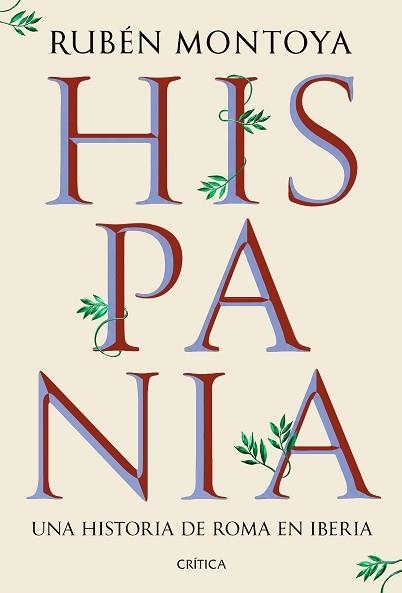 HISPANIA | 9788491999164 | MONTOYA, RUBÉN | Llibreria Aqualata | Comprar llibres en català i castellà online | Comprar llibres Igualada