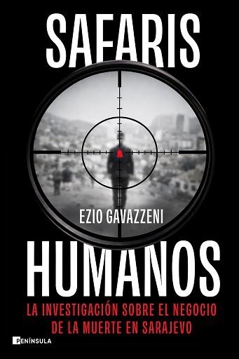 SAFARIS HUMANOS | 9788411005289 | GAVAZZENI, EZIO | Llibreria Aqualata | Comprar llibres en català i castellà online | Comprar llibres Igualada