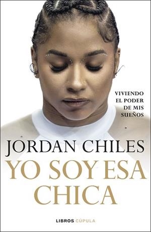 YO SOY ESA CHICA | 9788448049430 | CHILES, JORDAN | Llibreria Aqualata | Comprar libros en catalán y castellano online | Comprar libros Igualada