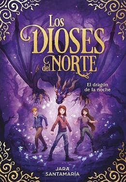 DIOSES DEL NORTE 4, LOS. EL DRAGÓN DE LA NOCHE | 9788418054389 | SANTAMARÍA, JARA | Llibreria Aqualata | Comprar llibres en català i castellà online | Comprar llibres Igualada