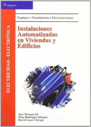 INSTALACIONES AUTOMATIZADAS EN VIVIENDAS Y EDIFICIOS | 9788497320245 | MORENO GIL, JOSE | Llibreria Aqualata | Comprar libros en catalán y castellano online | Comprar libros Igualada
