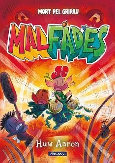 MALFADES 2. MORT PEL GRIPAU | 9788448874988 | AARON, HUW | Llibreria Aqualata | Comprar libros en catalán y castellano online | Comprar libros Igualada