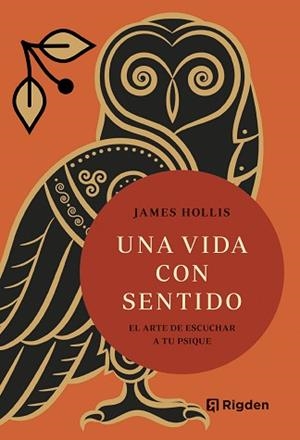UNA VIDA CON SENTIDO | 9788494998478 | HOLLIS, JAMES | Llibreria Aqualata | Comprar llibres en català i castellà online | Comprar llibres Igualada