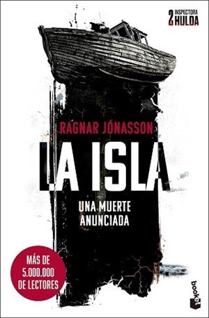 ISLA, LA (SERIE INSPECTORA HULDA 2) | 9788432244834 | JÓNASSON, RAGNAR | Llibreria Aqualata | Comprar llibres en català i castellà online | Comprar llibres Igualada