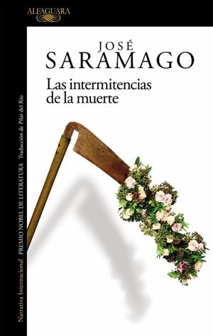 INTERMITENCIAS DE LA MUERTE, LAS | 9788420461748 | SARAMAGO, JOSÉ | Llibreria Aqualata | Comprar llibres en català i castellà online | Comprar llibres Igualada