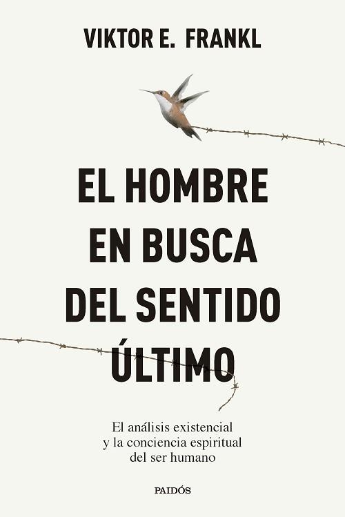 HOMBRE EN BUSCA DEL SENTIDO ÚLTIMO, EL | 9788449345258 | FRANKL, VIKTOR E. | Llibreria Aqualata | Comprar llibres en català i castellà online | Comprar llibres Igualada
