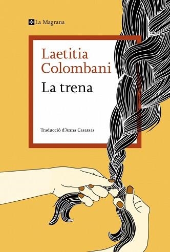 TRENA, LA | 9791387983116 | COLOMBANI, LAETITIA | Llibreria Aqualata | Comprar llibres en català i castellà online | Comprar llibres Igualada