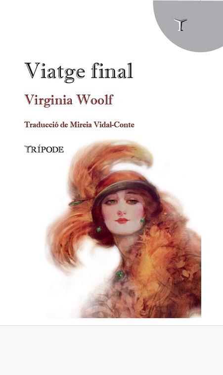 VIATGE FINAL | 9791399187243 | WOOLF, VIRGINIA | Llibreria Aqualata | Comprar libros en catalán y castellano online | Comprar libros Igualada