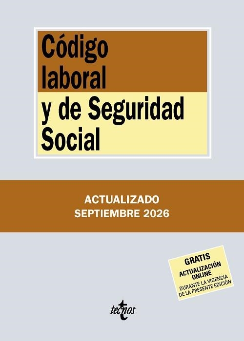 CÓDIGO LABORAL Y DE SEGURIDAD SOCIAL (SETEMBRE 2026) | 9788430994540 | EDITORIAL TECNOS | Llibreria Aqualata | Comprar llibres en català i castellà online | Comprar llibres Igualada