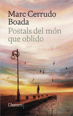 POSTALS DEL MÓN QUE OBLIDO | 9788419721815 | CERRUDO BOADA, MARC | Llibreria Aqualata | Comprar llibres en català i castellà online | Comprar llibres Igualada