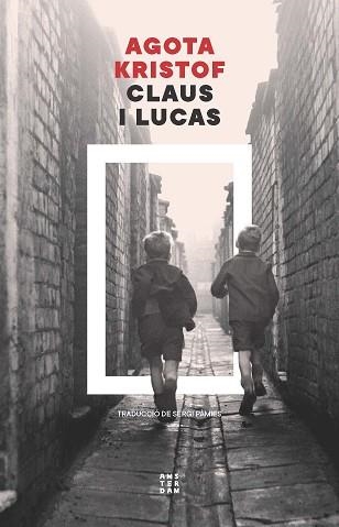 CLAUS I LUCAS | 9788419960672 | KRISTOF, AGOTA | Llibreria Aqualata | Comprar llibres en català i castellà online | Comprar llibres Igualada