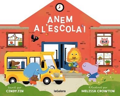 ANEM A L'ESCOLA! | 9788424676858 | JIN, CINDY | Llibreria Aqualata | Comprar libros en catalán y castellano online | Comprar libros Igualada