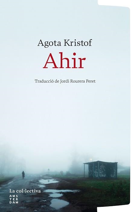 AHIR | 9791387800253 | KRISTOF, AGOTA | Llibreria Aqualata | Comprar libros en catalán y castellano online | Comprar libros Igualada
