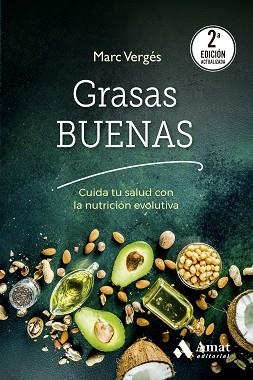 GRASAS BUENAS (2A ED) | 9788410451001 | VERGÉS SERRA, MARC | Llibreria Aqualata | Comprar libros en catalán y castellano online | Comprar libros Igualada
