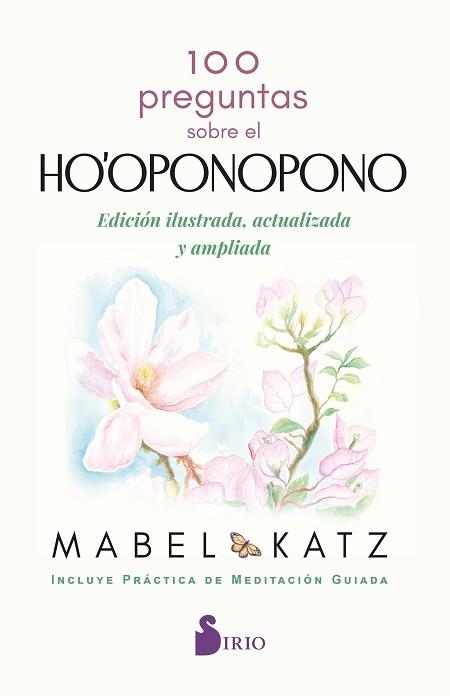 100 PREGUNTAS SOBRE EL HO'OPONOPONO | 9791387974428 | KATZ, MABEL | Llibreria Aqualata | Comprar llibres en català i castellà online | Comprar llibres Igualada