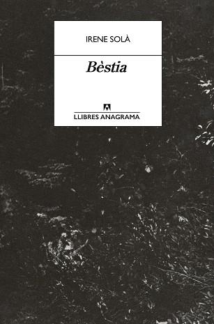 BÈSTIA | 9788433950772 | SOLÀ SAEZ, IRENE | Llibreria Aqualata | Comprar llibres en català i castellà online | Comprar llibres Igualada