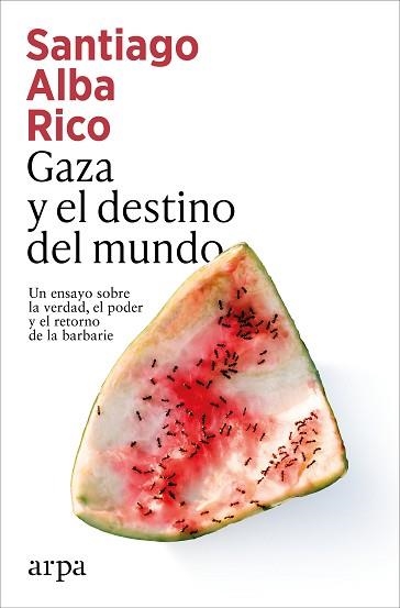 GAZA Y EL DESTINO DEL MUNDO | 9791387833398 | ALBA RICO, SANTIAGO | Llibreria Aqualata | Comprar llibres en català i castellà online | Comprar llibres Igualada