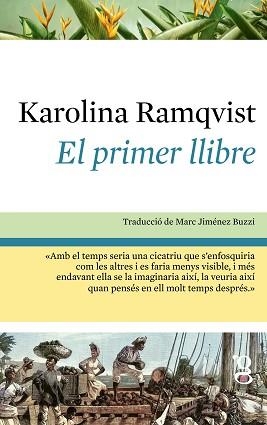 PRIMER LLIBRE, EL | 9791399042481 | RAMQVIST, KAROLINA | Llibreria Aqualata | Comprar llibres en català i castellà online | Comprar llibres Igualada